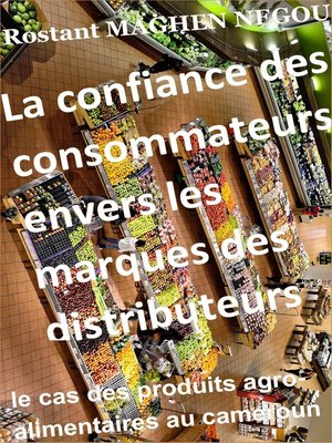 cover image of La confiance des consommateurs envers les marques des distributeurs